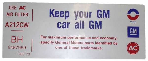 Rubber The Right Way - Air Cleaner Decal - "Keep your GM car all GM" -  455-4V