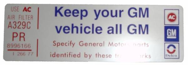 Rubber The Right Way - Air Cleaner Decal - "Keep your GM car all GM" - 401 Pontiac Engine