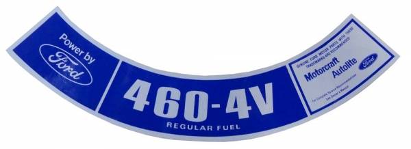 Rubber The Right Way - "460 4V" Air Cleaner Decal - Models Requiring Regular Fuel