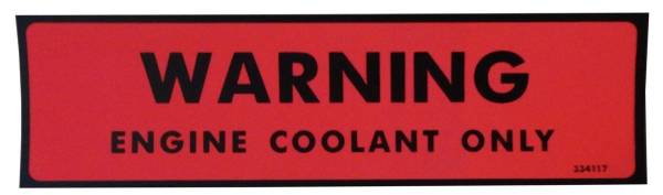 Rubber The Right Way - Engine Coolant Warning Decal