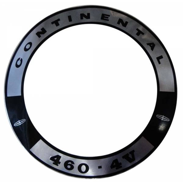 1968-71 Lincoln Restoration Parts "460 4V" Air Cleaner Decal - Part #DL0018.