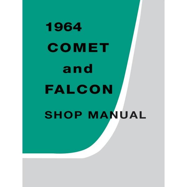 1964 Mercury Comet & Ford Mustang / Falcon / Ranchero Shop Manual - Part #DPRF-32-64SM.