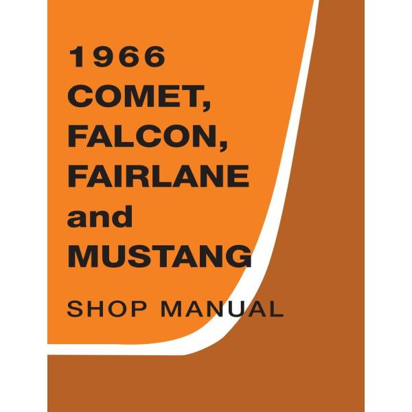 1966 Ford Mustang / Falcon / Fairlane & Mercury Comet Shop Manual - Part #DPRF-34-66SM.