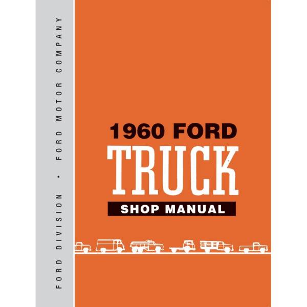 1960 Ford Truck Shop Manual - Part #DPRF-88-60TSM.
