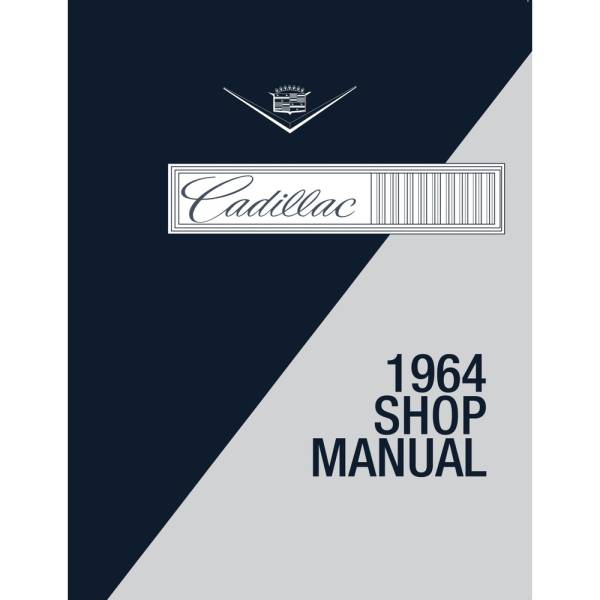 1964 Cadillac Shop Manual - Part #DPRGM-40-64SM.