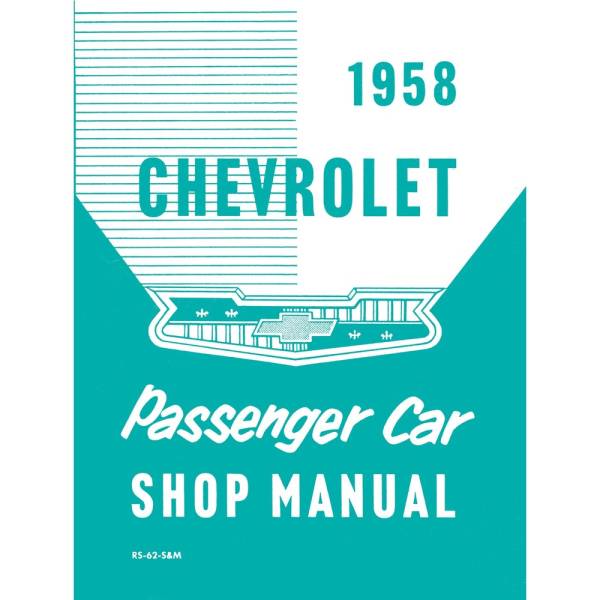 1958 Chevrolet Passenger Car Shop Manual - Part #DPRGM-60-58SM.