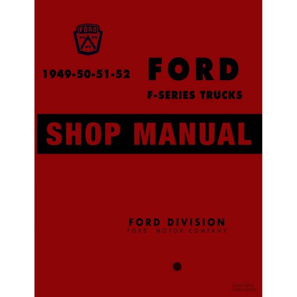 1949-1952 Ford Truck Shop Manual - Part #DPRF-81-52TSM.