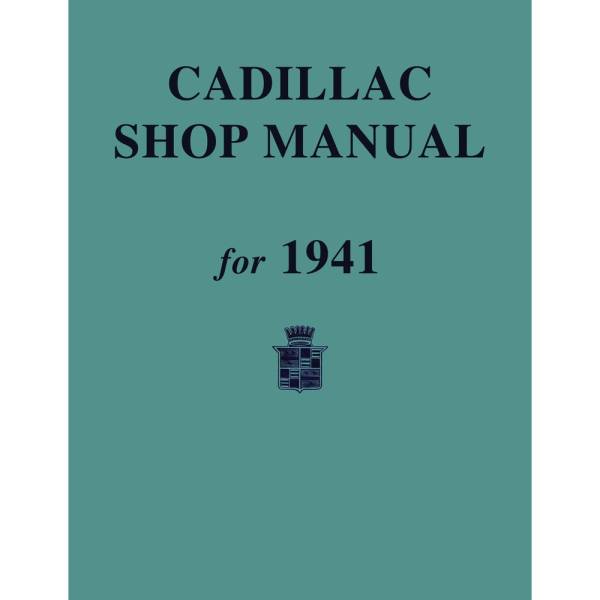 1941 Cadillac Shop Manual - Part #DPRGM-171-41SM.