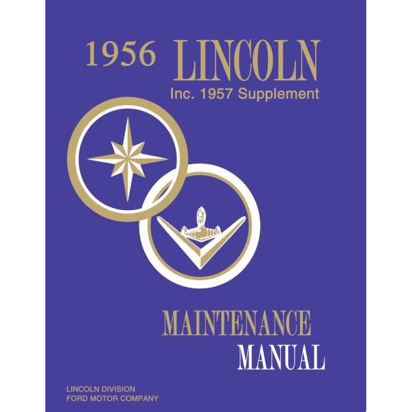 1956-57 Lincoln Maintenance Manual (Print) - Part #DPRF-56-56SM-6076.