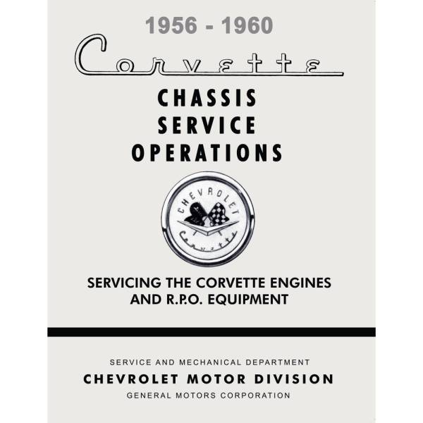 1956-1960 Corvette Chassis Service Operations (Print) - Part #DPRGM-58-56CORSO.