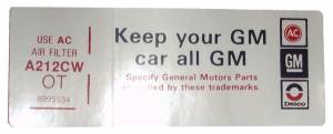 1978 - Decals - Rubber The Right Way - Air Cleaner Decal - "Keep your GM car all GM" -  350