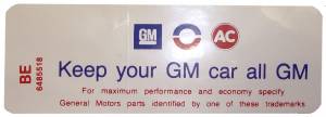1970 - Decals - Rubber The Right Way - Air Cleaner Decal - "Keep your GM car all GM"
