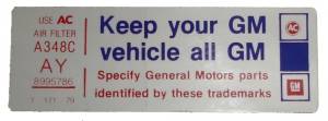 1979 - Decals - Rubber The Right Way - Air Cleaner Decal - "Keep your GM car all GM" - 350 Engine