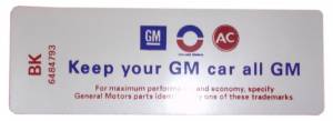 1969 - Decals - Rubber The Right Way - "Keep Your GM All GM" Air Cleaner Decal - Riviera