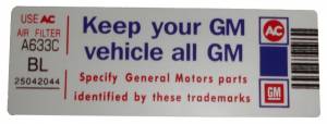 1982 - Decals - Rubber The Right Way - Air Cleaner Decal - "Keep your GM car all GM" - Grand National