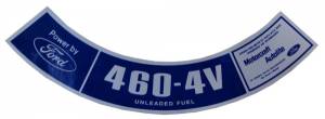 "460 4V" Air Cleaner Decal - Models Requiring Unleaded Fuel