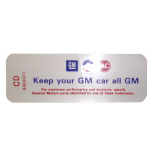 1968 - Decals - Rubber The Right Way - Air Cleaner Decal - "Keep your GM car all GM" - 6 Cylinder With Automatic Transmission