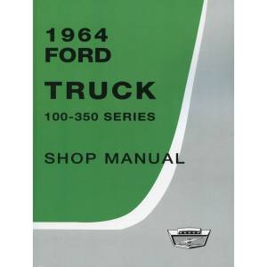1964 Ford Truck Shop Manual - Part #DPRF-90-64TSM.