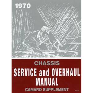 1970 Camaro Chassis Service and Overhaul Manual Supplement -Part #DPRGM-67-70SOM-SUP.