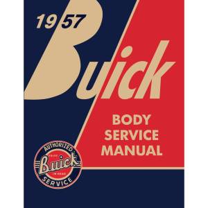 1957 Buick Body Service Manual - Part #DPRGM-11-57BSM.