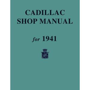 1941 Cadillac Shop Manual - Part #DPRGM-171-41SM.