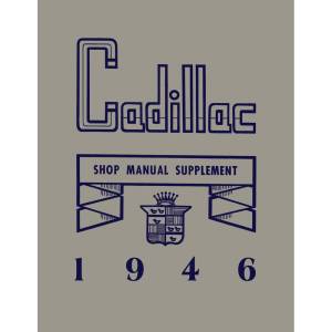 1946 Cadillac Shop Manual Supplement to 1942 Cadillac Shop Manual - Part #DPRGM-28-46SM-SUP.
