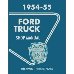 1954-55 Ford Truck Shop Manual (Print) - Part #DPRF-83-54TSM.