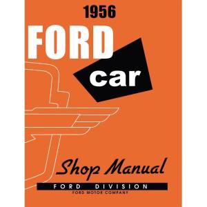 1956 Ford Car Shop Manual (Print) - Part #DPRF-08-56SM.