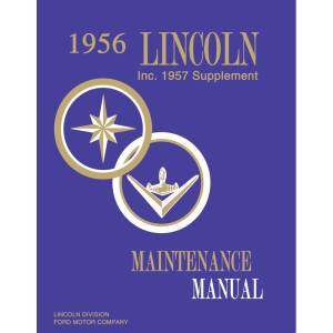 1956-57 Lincoln Maintenance Manual (Print) - Part #DPRF-56-56SM-6076.