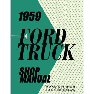 1959 Ford Truck Shop Manual (Print) - Part #DPRF-87-59TSM.